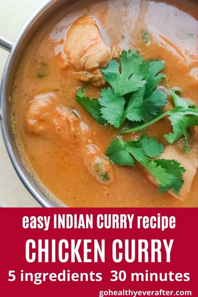 closeup view of 5 ingredient chicken curry without coconut milk in a stainless steel bowl.